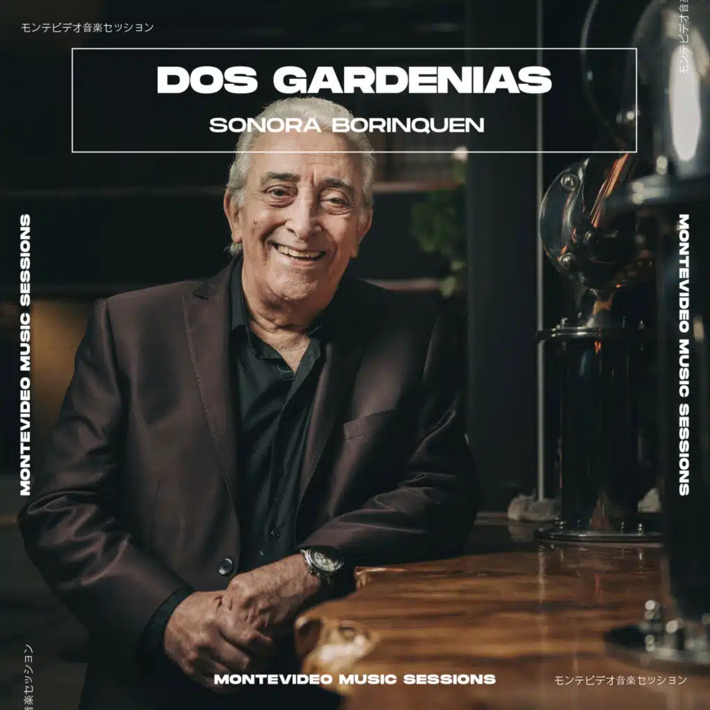 Dos Gardenias (Montevideo Music Sessions)