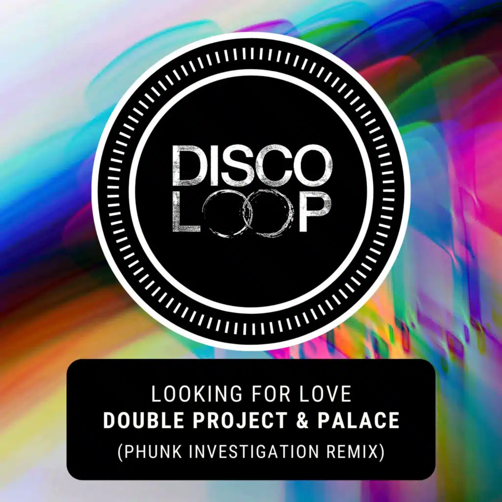 Looking for Love (Phunk Investigation Rmx)