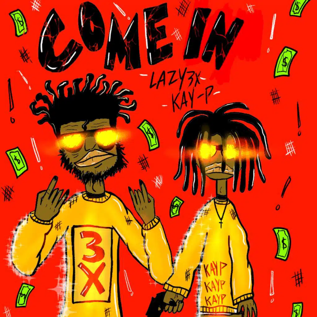 COME IN (feat. Kay P & PRIMEGOKRAZY)