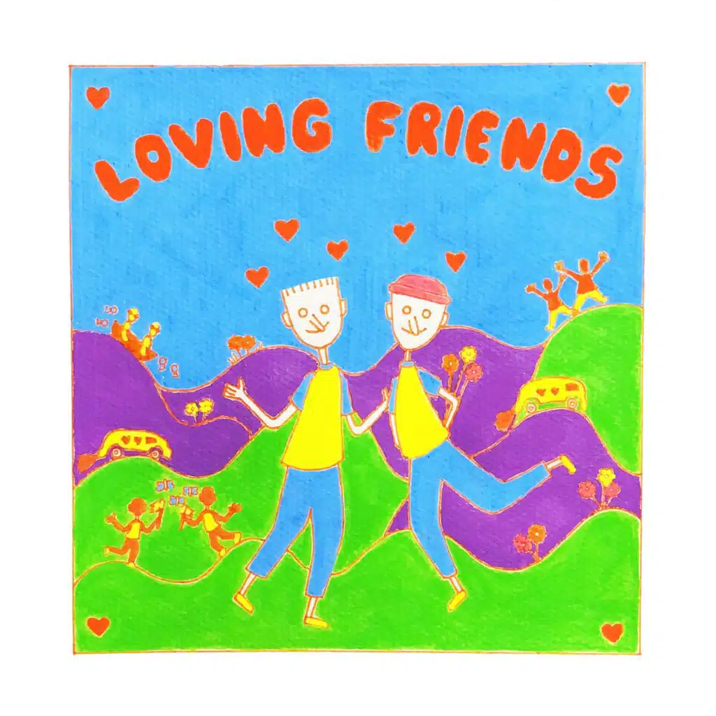 Loving Friends