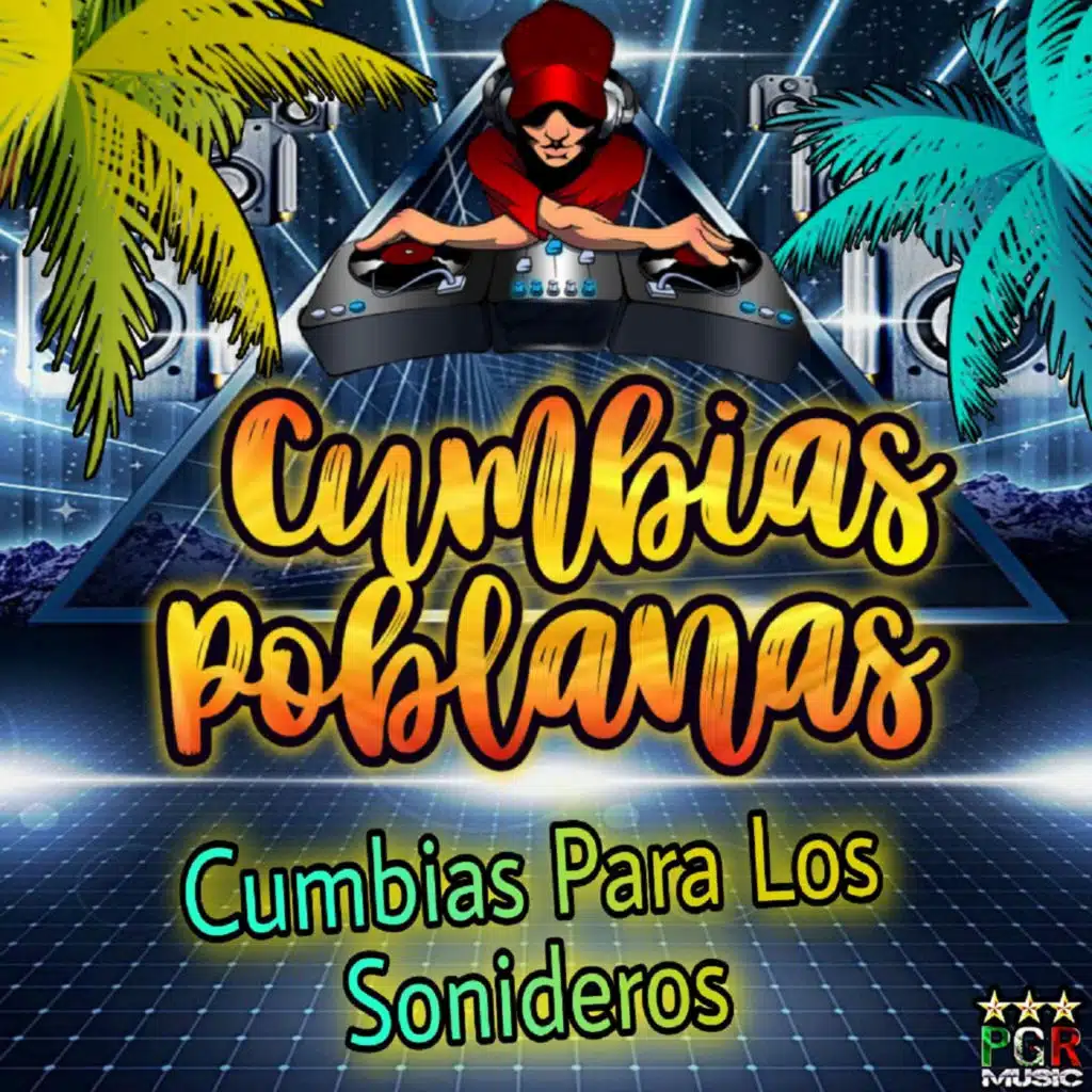 Cumbias Poblanas, Exitos Sonideros & Cumbias Sonideras
