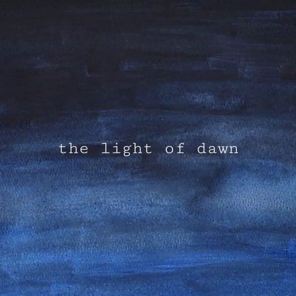 the light of dawn