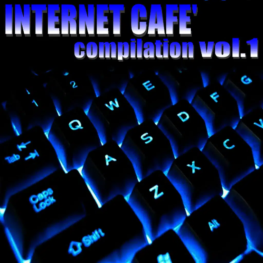 INTERNET CAFE' VOLUME ONE