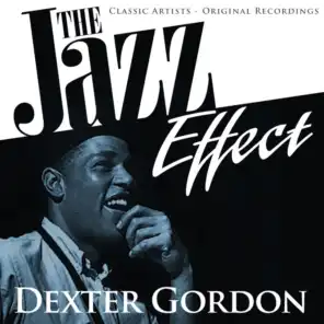 The Jazz Effect - Dexter Gordon