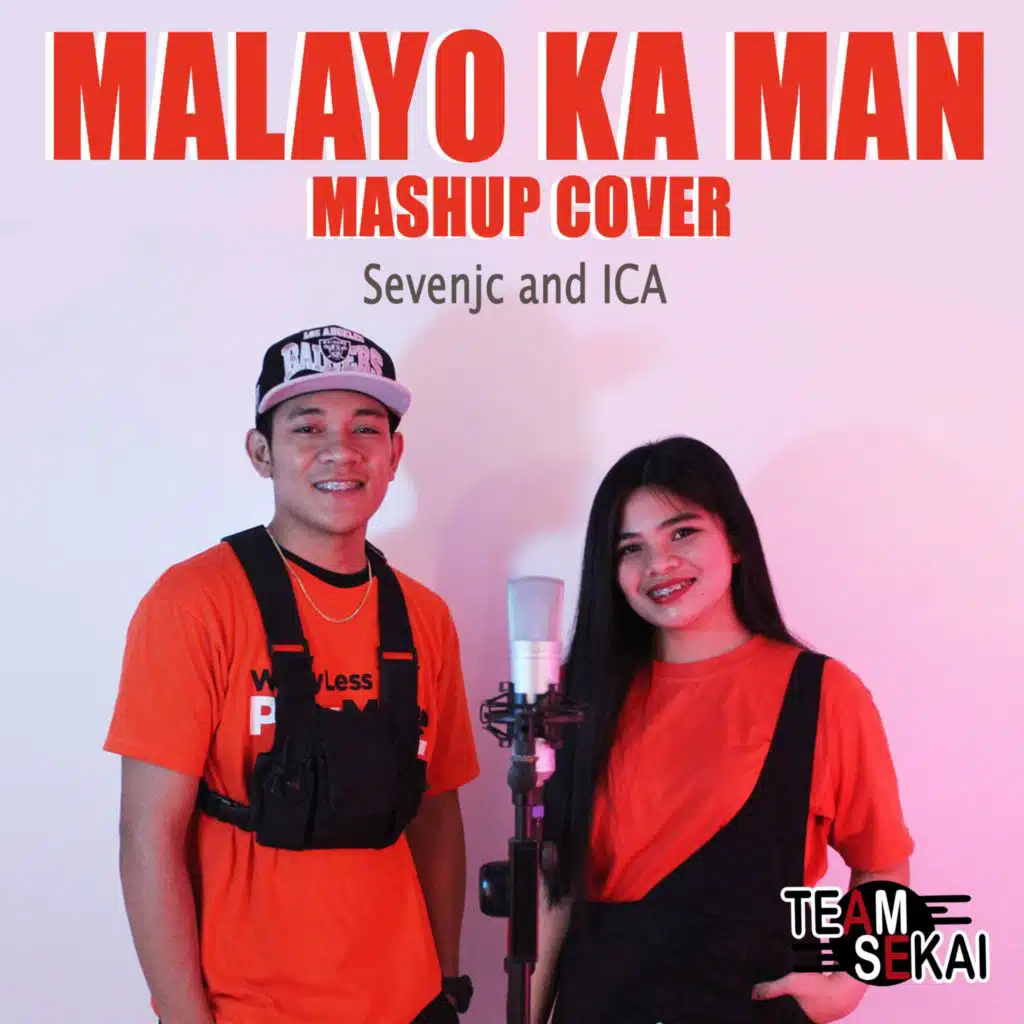 Malayo Ka Man Mashup