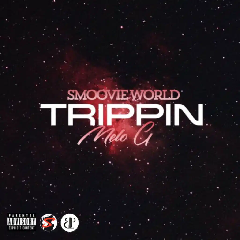 Trippin (feat. Melo G)