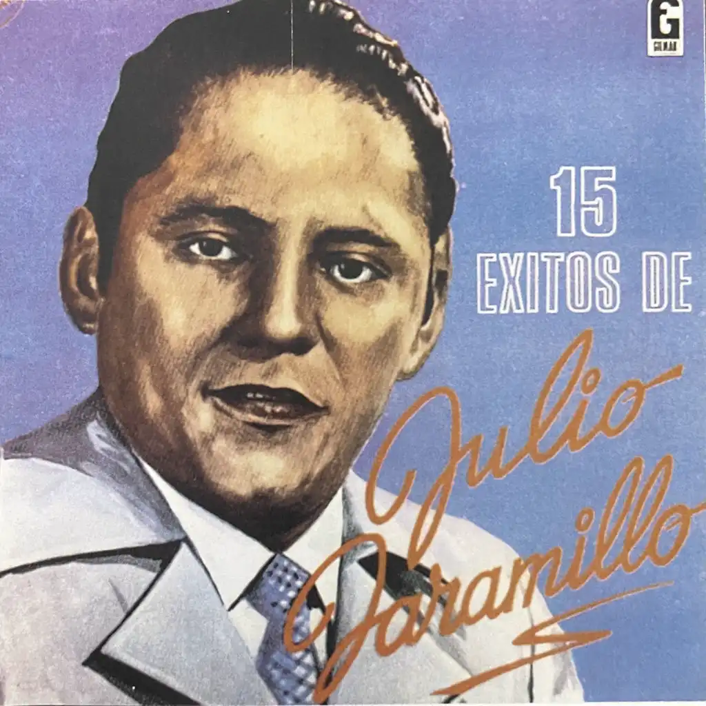 15 Éxitos de Julio Jaramillo