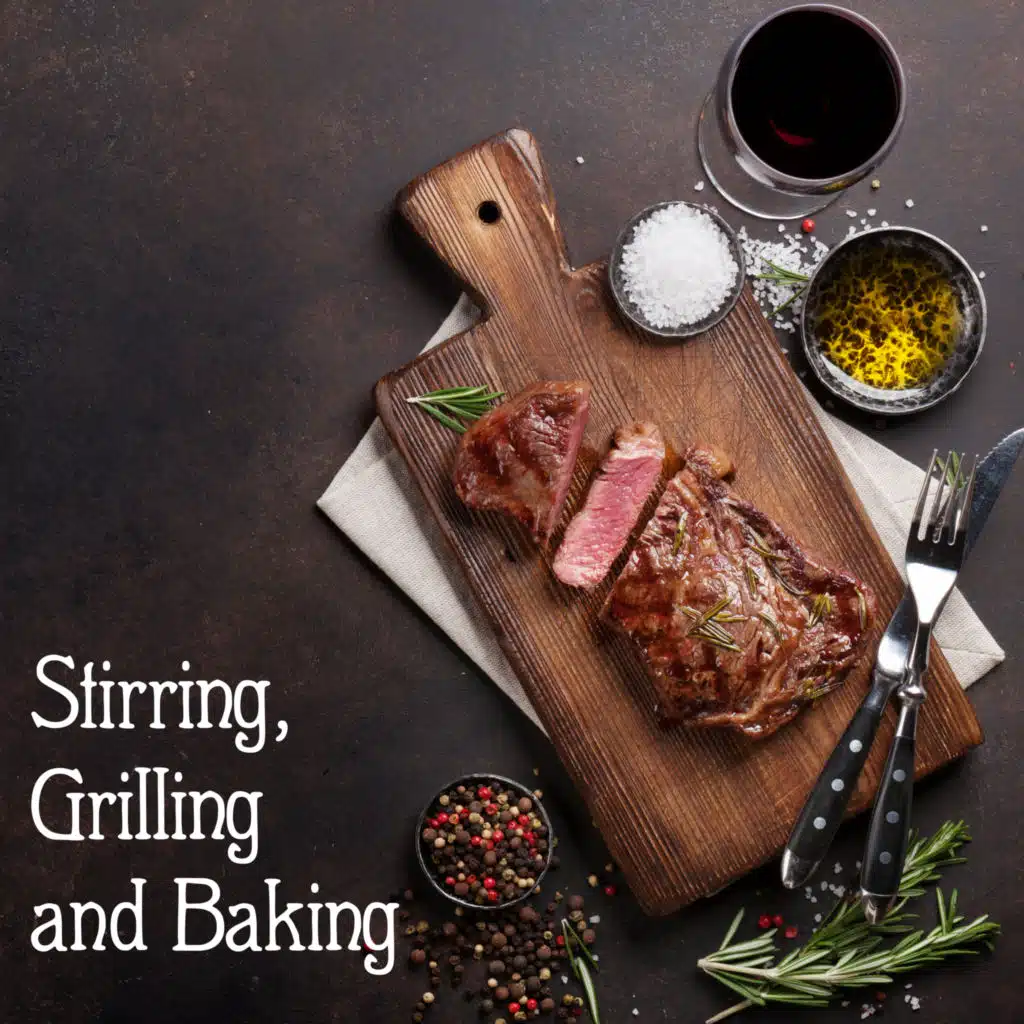 Stirring, Grilling and Baking – Instrumental Jazz Music for Cooking