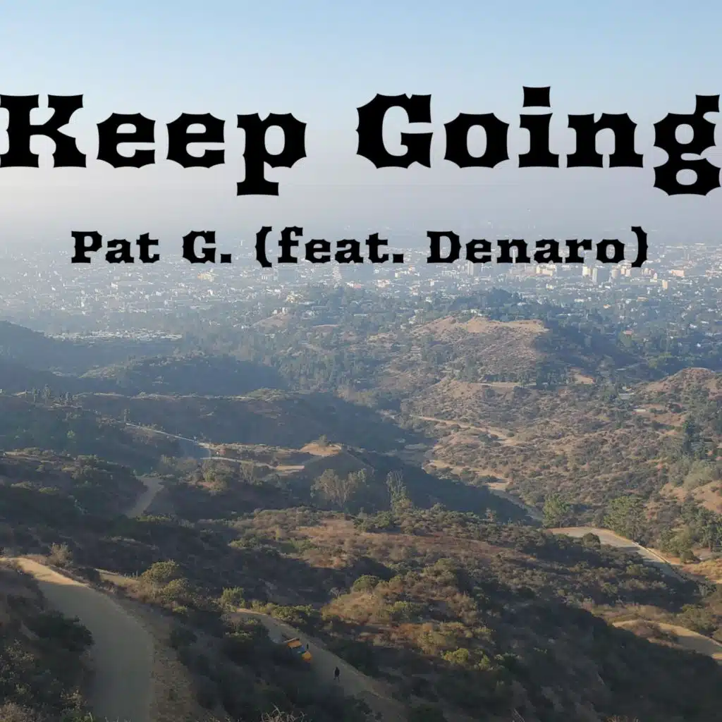 Keep Going (feat. Denaro)