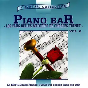 Piano-Bar Vol. 5 : Les Plus Belles Mélodies De Charles Trenet / The Most Beautiful Melodies Of Charles Trenet