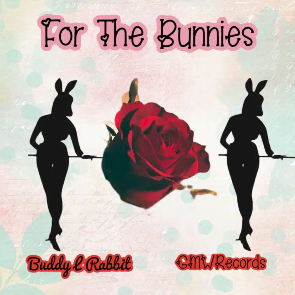 For The Bunnies