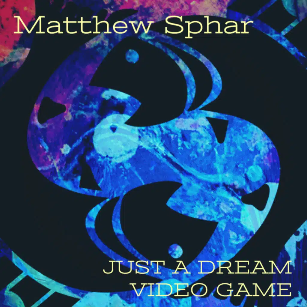 Just A Dream/Video Game