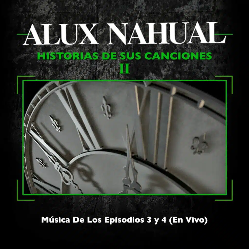 Historias de Sus Canciones II: Música de los Episodios 3 y 4 (En Vivo)