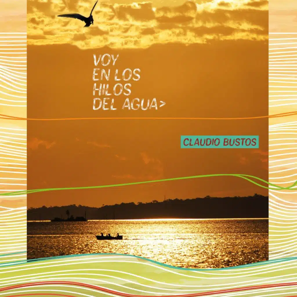 Voy En Los Hilos Del Agua