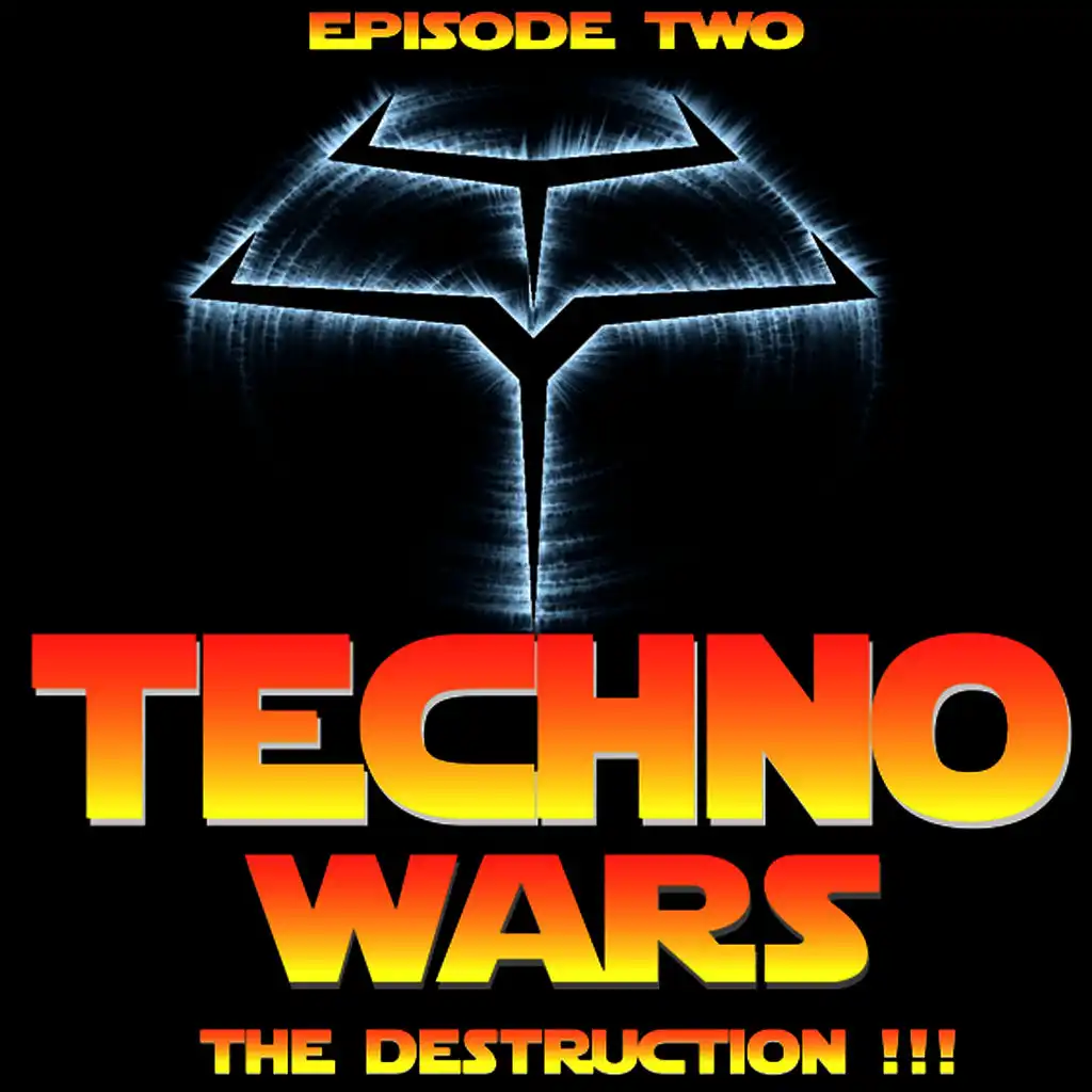Techno Wars Episode Two
