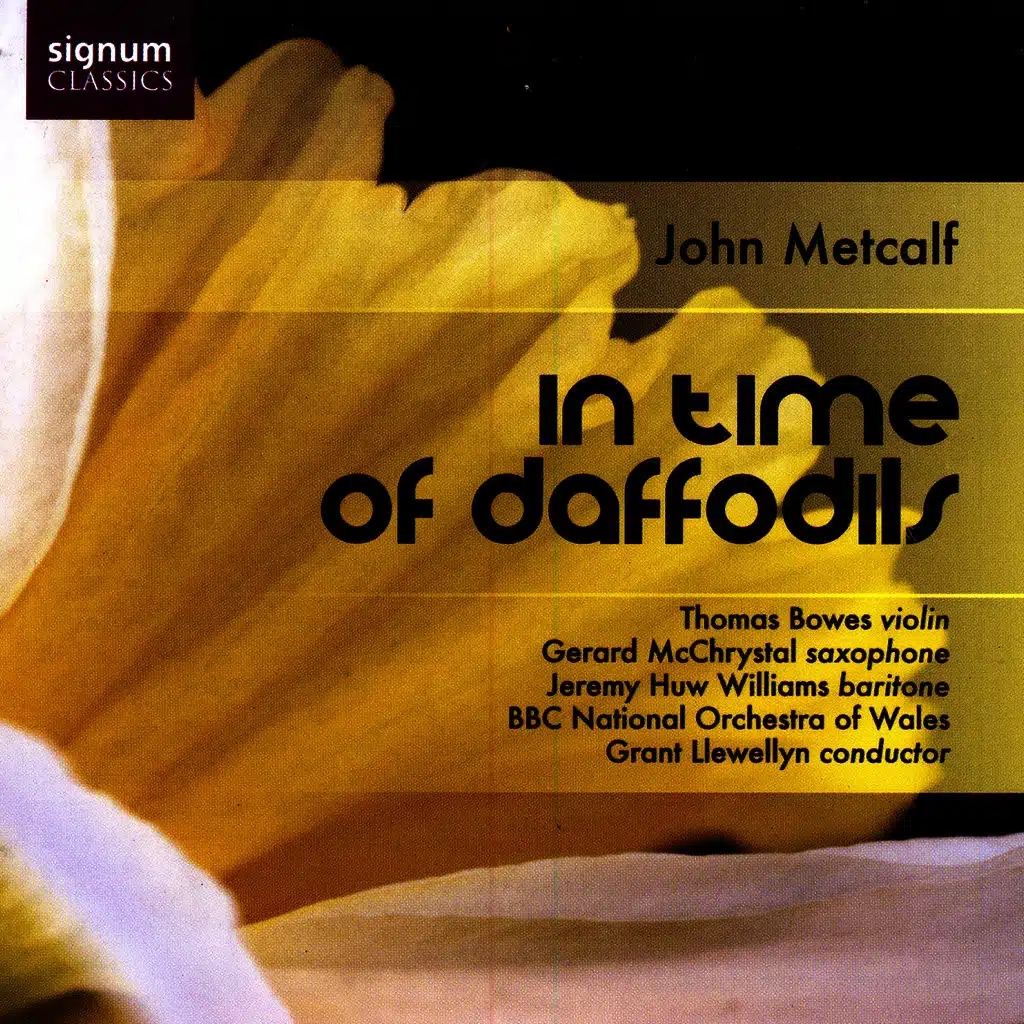 John Metcalf: In Time Of Daffodils