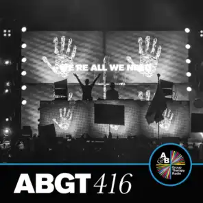 Group Therapy (Messages Pt. 1) [ABGT416]