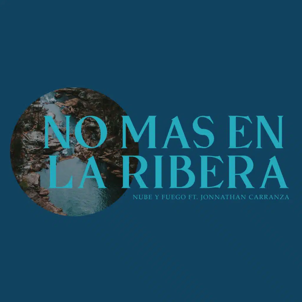 No mas en la ribera