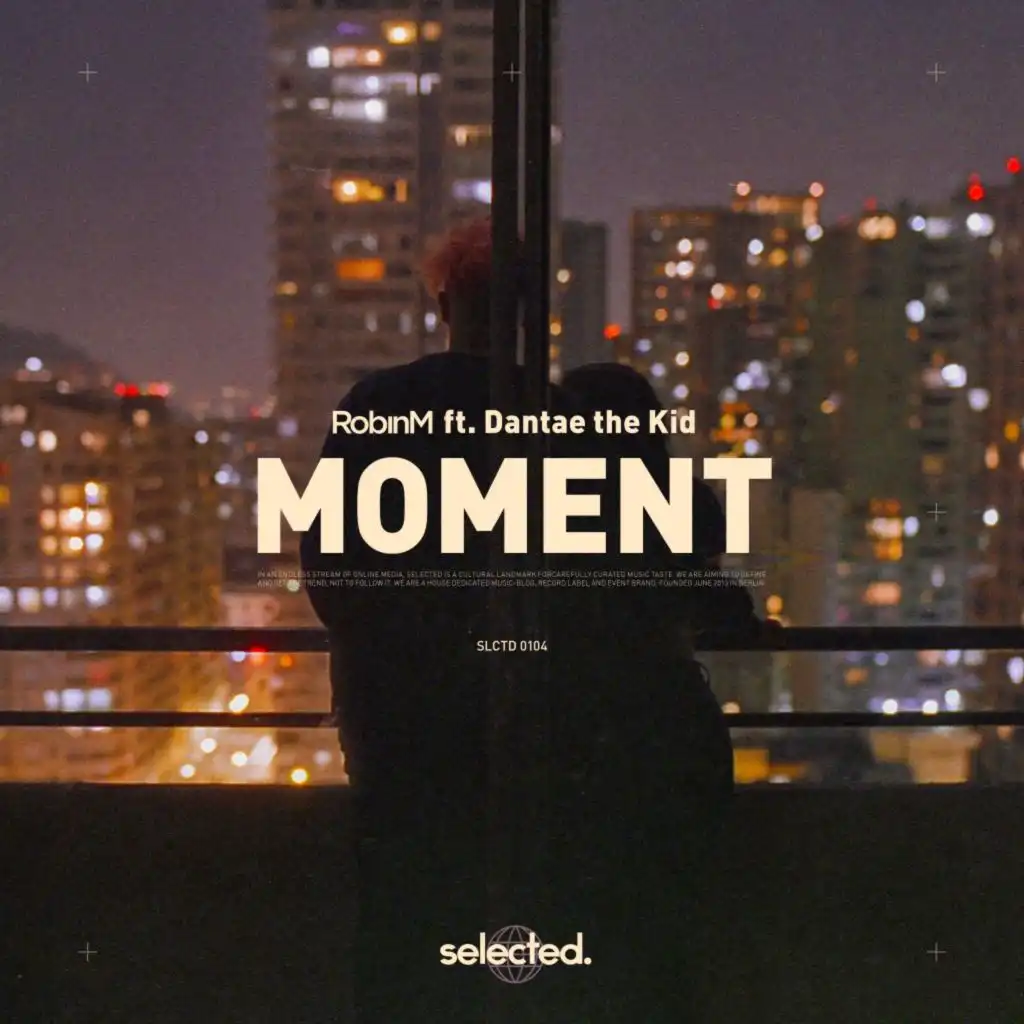 Moment (Extended) [feat. Dantae The Kid]