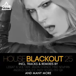 House Blackout, Vol. 25