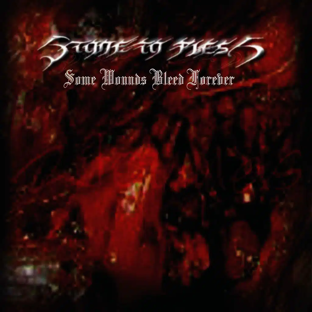 Some Wounds Bleed Forever