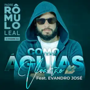 Como Águias Voarão (feat. Evandro José & Pe Romulo Leal)