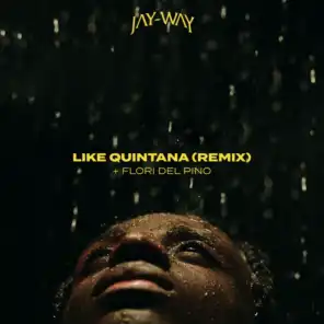 Like Quintana (Remix)