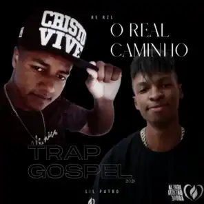 O Real Caminho (feat. Lil Patro)