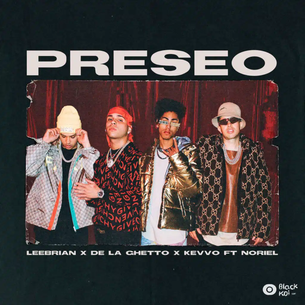 Leebrian, De La Ghetto & Kevvo