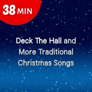 Deck The Hall and More Traditional Christmas Songs