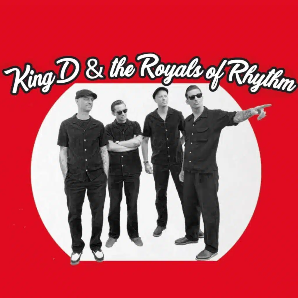 King D & the Royals of Rhythm