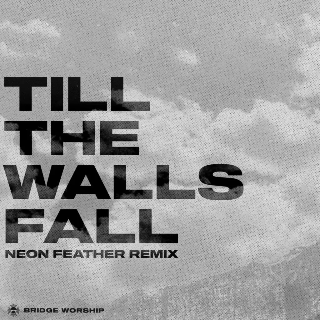 Till The Walls Fall