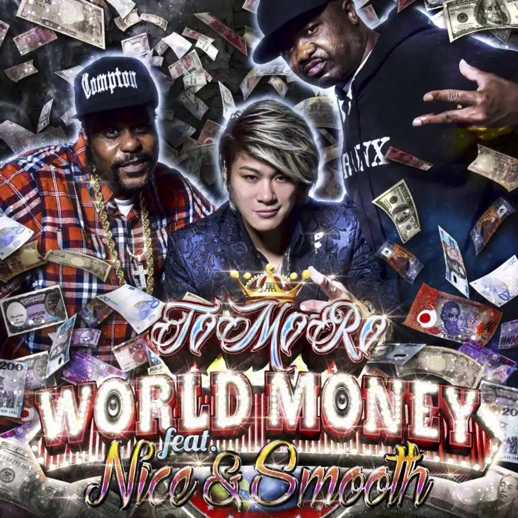 WORLD MONEY (clean and radio) [feat. Nice & Smooth]