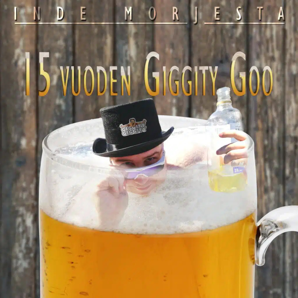 15 Vuoden Giggity Goo