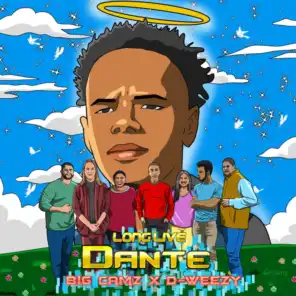 Long Live Dante (feat. D-Weezy)