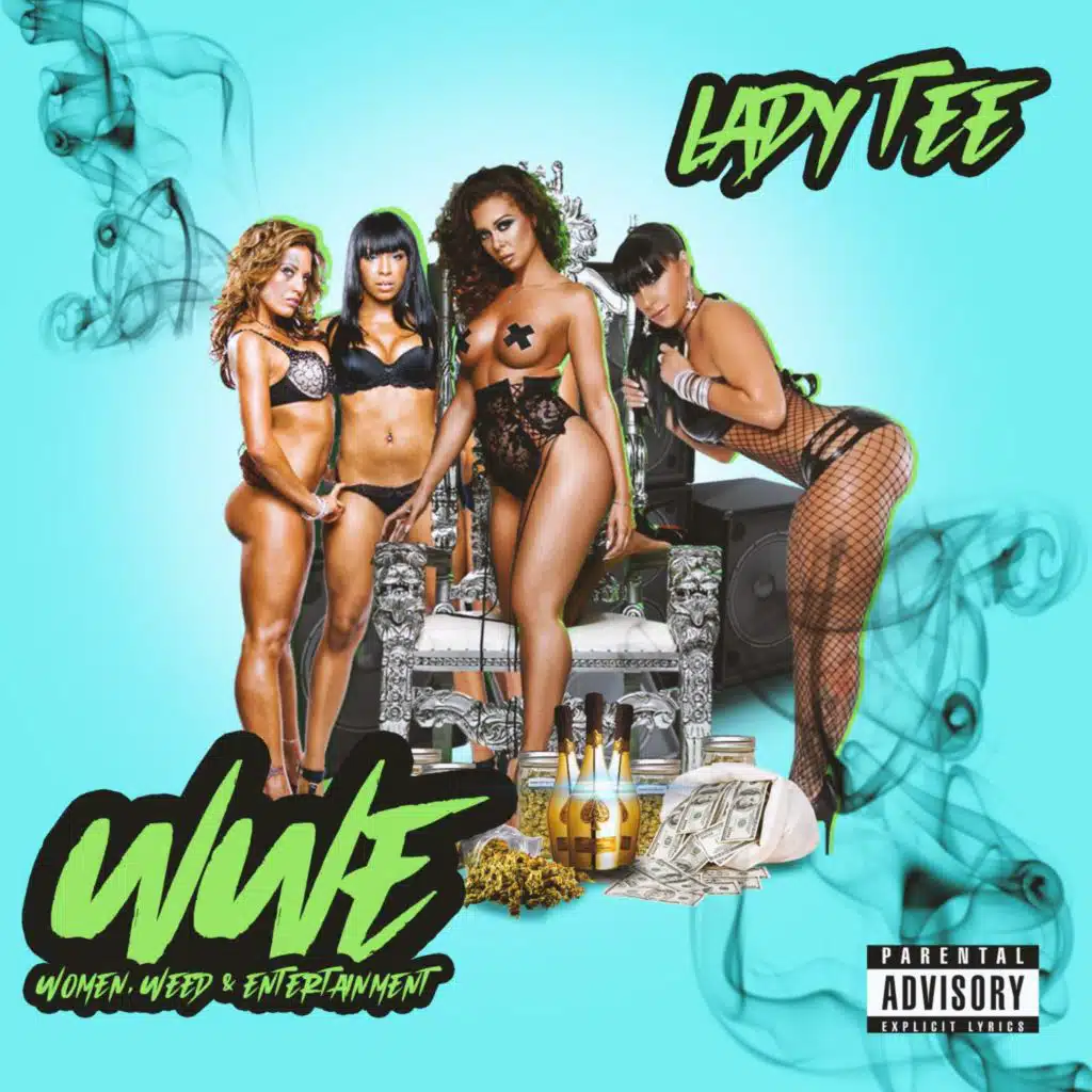 WWE (Women,Weed & Entertainment)