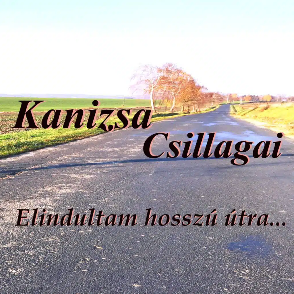 Elindultam hosszú útra