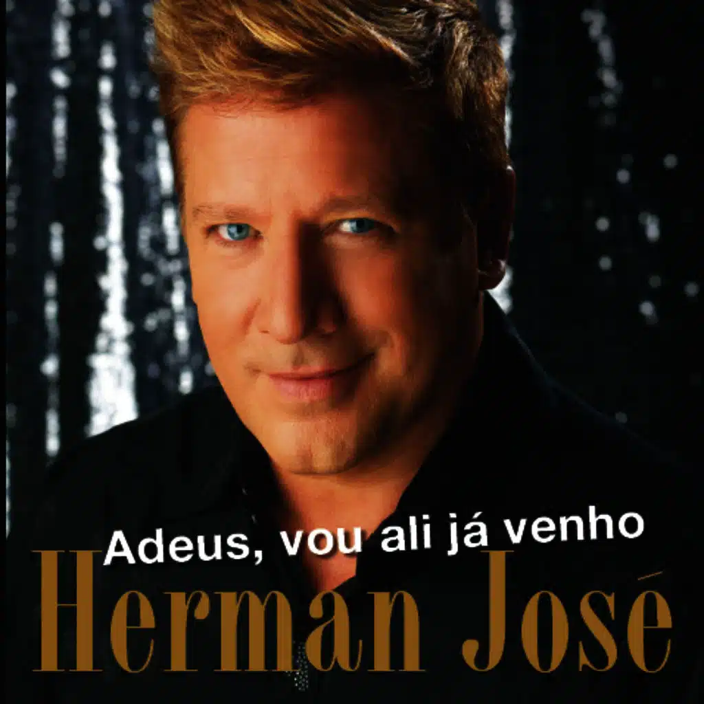 Adeus, Vou Ali Já Venho