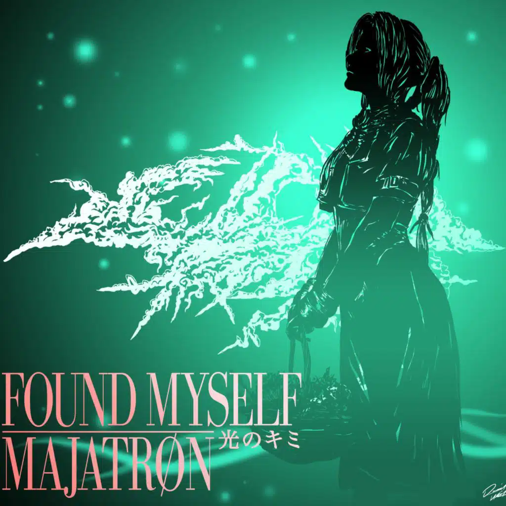 Found Myself / Hikari No Kimi