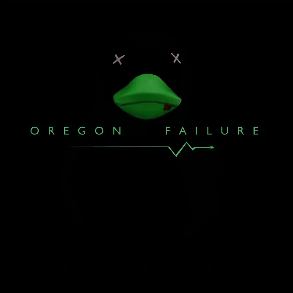 Oregon Failure