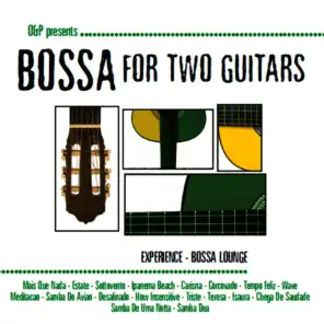 Bossa for Two Guitars - Experience Bossa Lounge