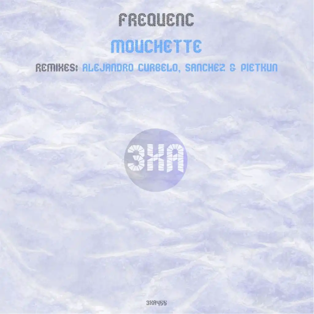 Mouchette (Sanchez & Pietkun Remix)