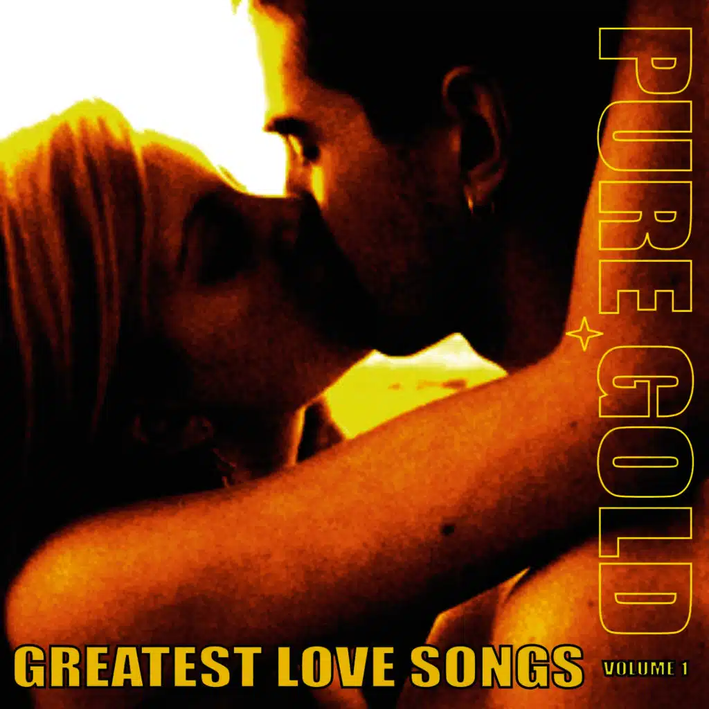Pure Gold - Greatest Love Songs, Vol. 1