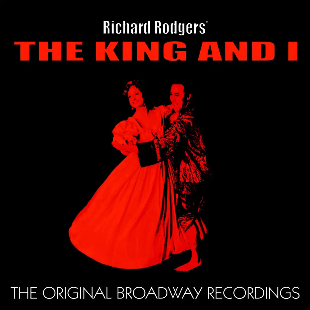The King and I (The Original Broadway Recordings)