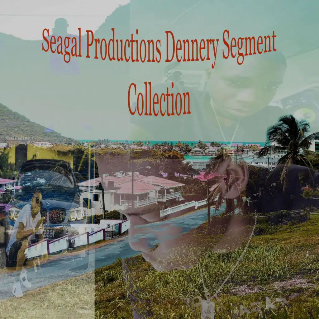 Dennery Segment Collection by Seagal Productions