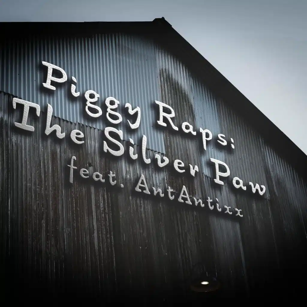 Piggy Raps: The Silver Paw (feat. AntAntixx)