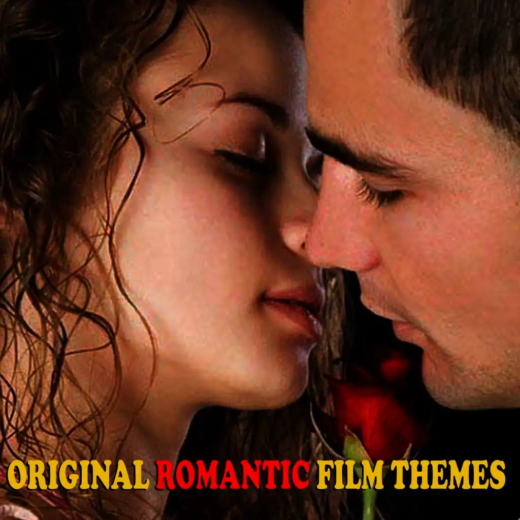 Original Romantic Film Themes