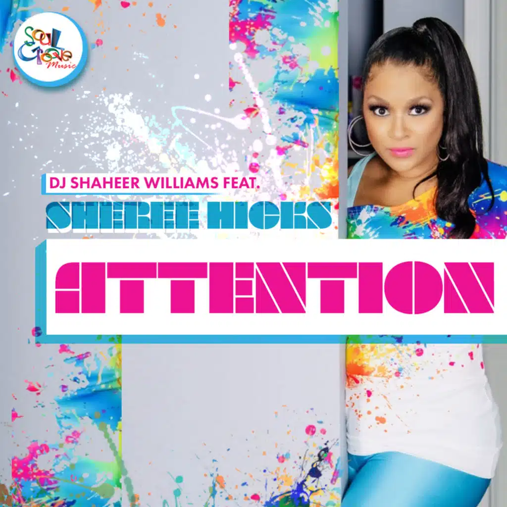 Attention (feat. Sheree Hicks)