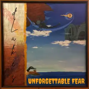 Unforgettable Fear