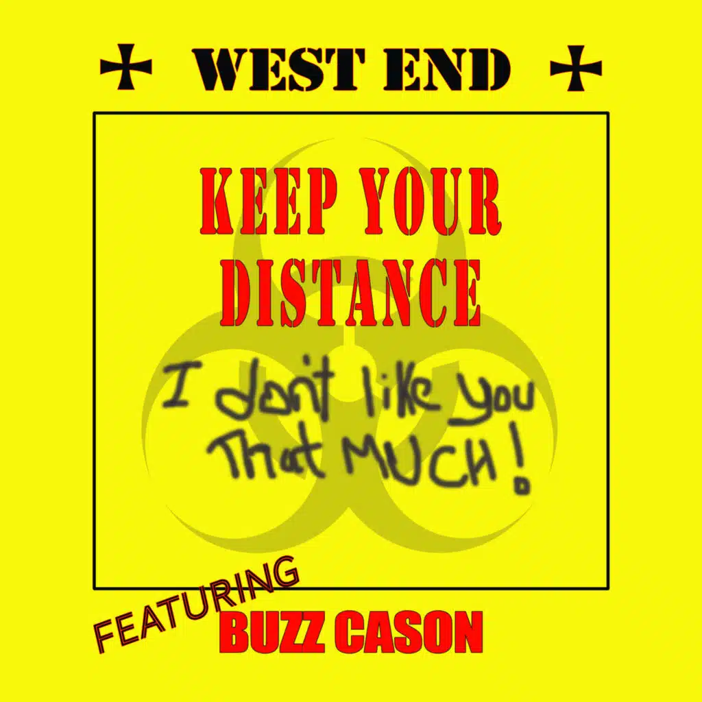 Keep Your Distance I Don't Like You That Much (feat. Buzz Cason)